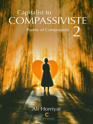 cover image of Capitalist to Compassiviste Volume 2